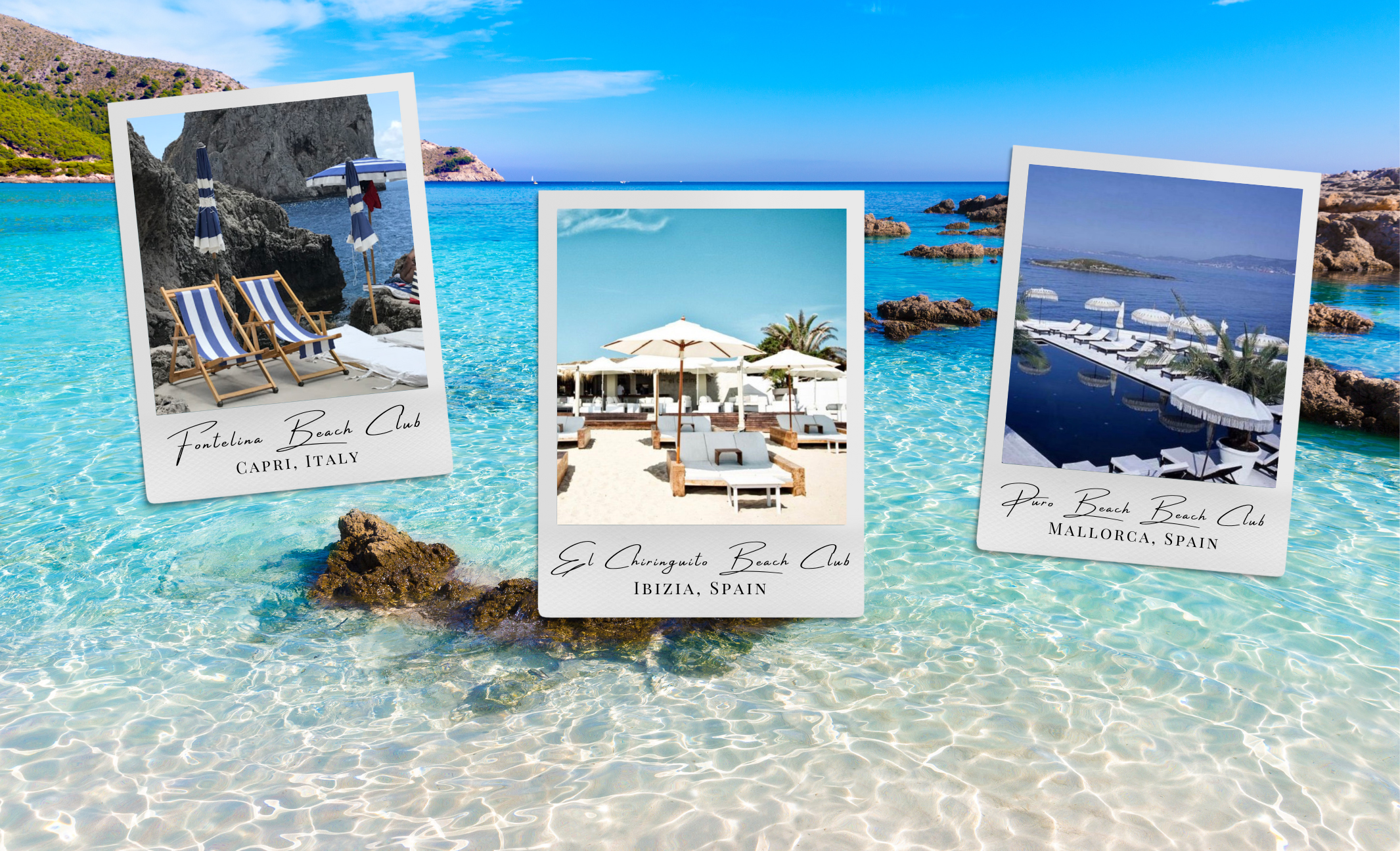 SWEET LUXURY |  EUROPEAN BEACH CLUBS